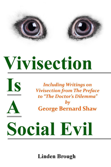 Vivisection Is a Social Evil