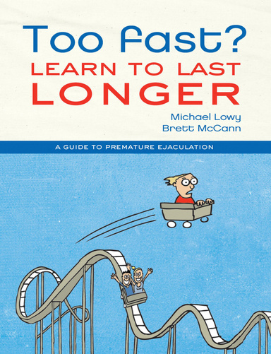 Too Fast? Learn to last Longer