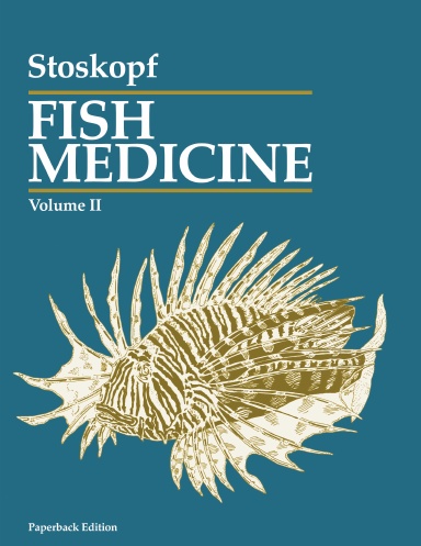 Fish Medicine Volume II Second Edition