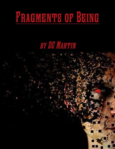 Fragments of Being