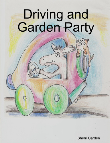 Driving and Garden Party