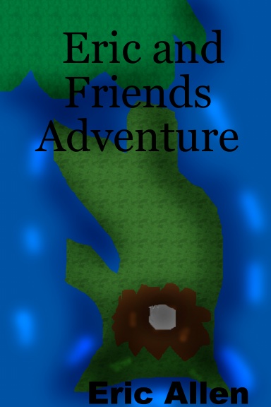 Eric and Friends Adventure