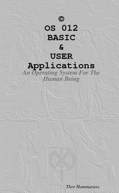 OS 012 BASIC & USER Applications