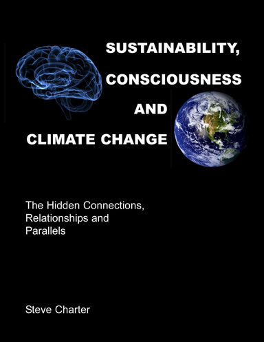 Sustainability, Consciousness and Climate Change