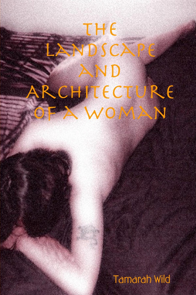 The Landscape and Architecture of a Woman