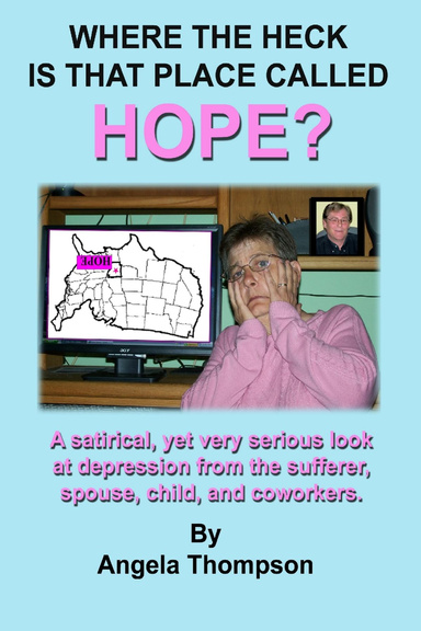 Where the Heck is that Place Called HOPE?