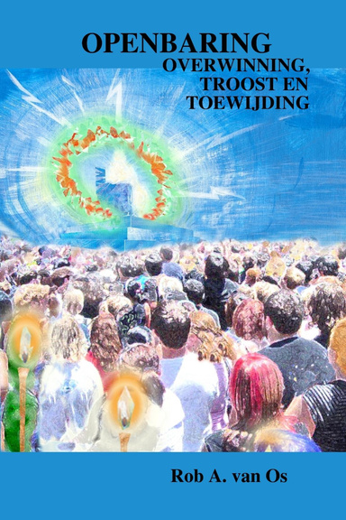 Openbaring: Overwinning, troost en toewijding