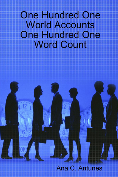 ONE HUNDRED ONE WORLD ACCOUNTS in ONE HUNDRED ONE WORD COUNT