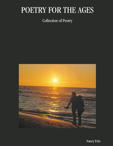 POETRY FOR THE AGES: Collection of Poetry
