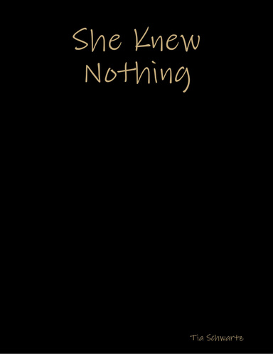 She Knew Nothing