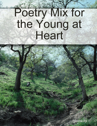Poetry Mix for the Young at Heart