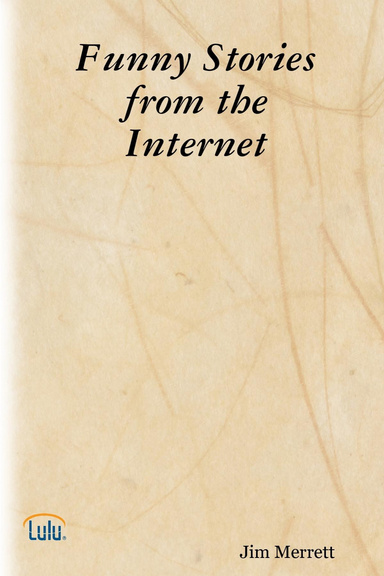 Funny Stories from the Internet