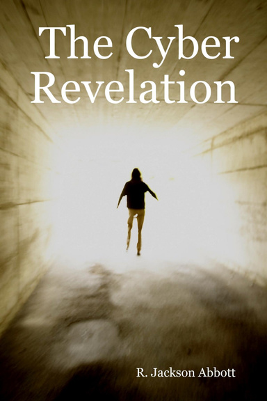 The Cyber Revelation