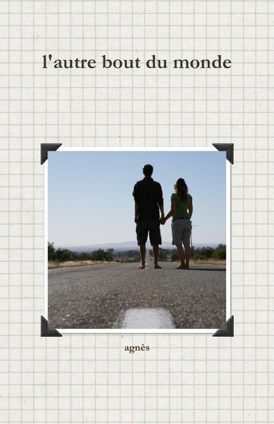 l'autre bout du monde