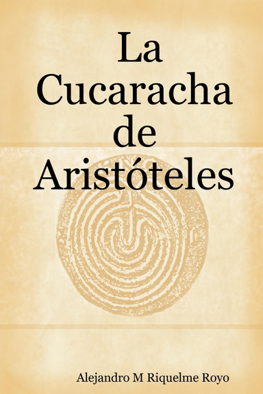 La Cucaracha de Aristóteles