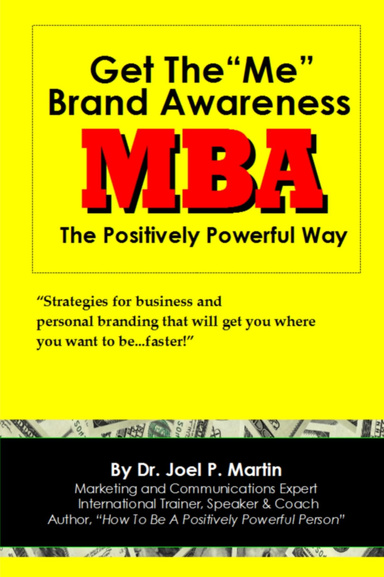 "Me" Brand Awareness