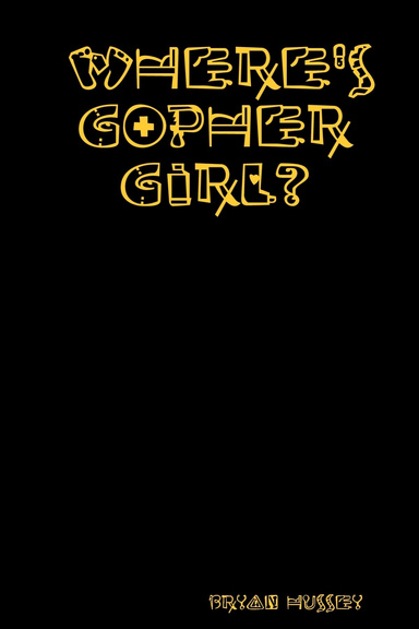 WHERE'S GOPHER GIRL?