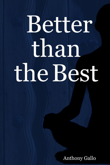 Better than the Best