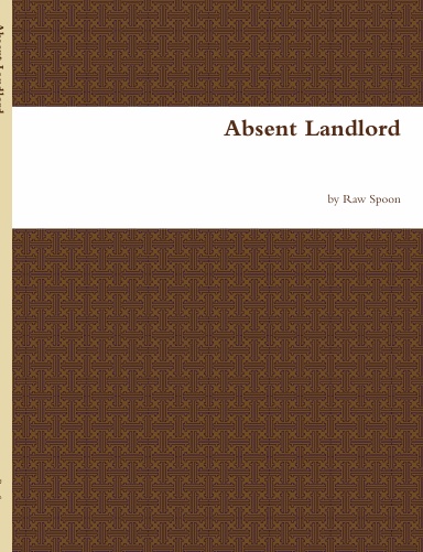 The Absent Landlord