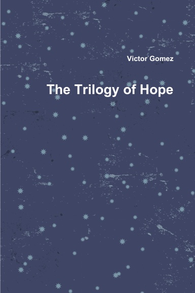 The Trilogy of Hope