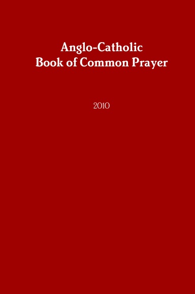 Anglo-Catholic Book of Common Prayer