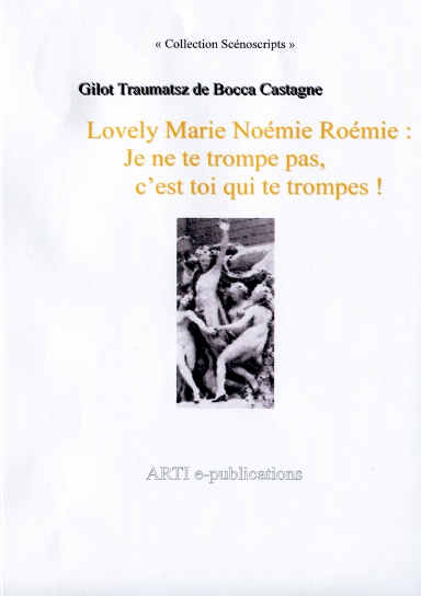 Lovely Marie Noémie Roémies: Je ne te trompe pas, c'est toi qui te trompes!