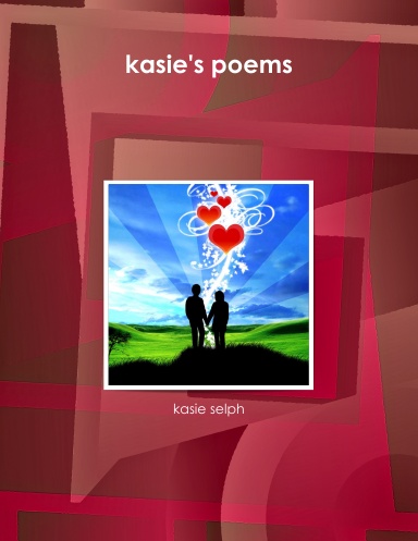 kasie's poems