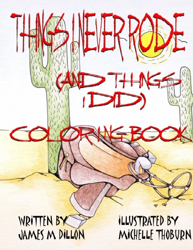 Things I Never Rode Coloring Book
