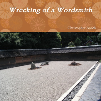 Wrecking of a Wordsmith