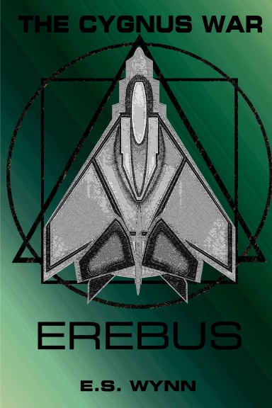 The Cygnus War: Erebus