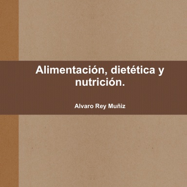 Alimentación, dietética y nutrición.