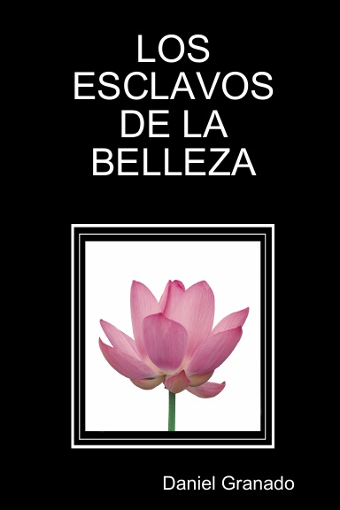 LOS ESCLAVOS DE LA BELLEZA