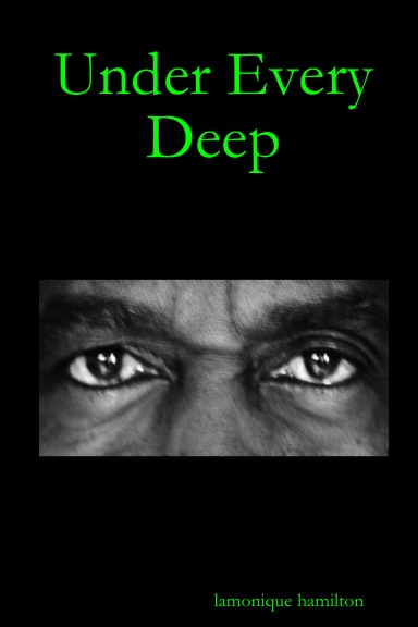Under Every Deep
