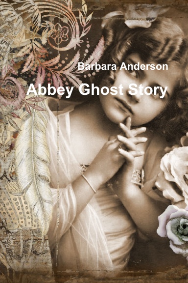 Abbey Ghost Story