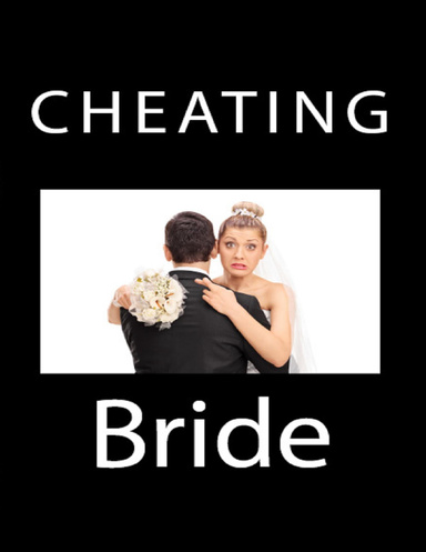 Cheating Bride: Complete Edition