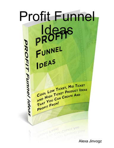 Profit Funnel Ideas