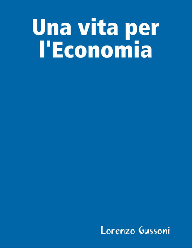 Una vita per l'Economia