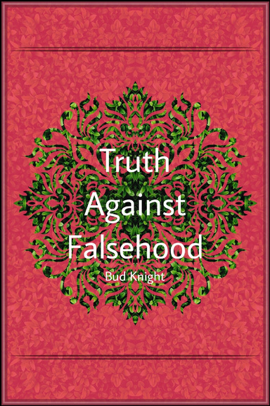 Truth Against Falsehood