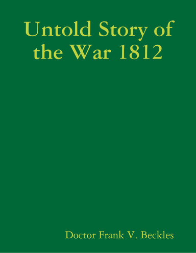 Untold Story of the War 1812