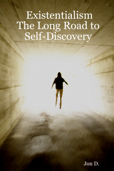 Existentialism: The Long Road to Self-Discovery