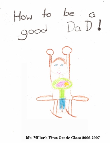 How to be a good Dad.....