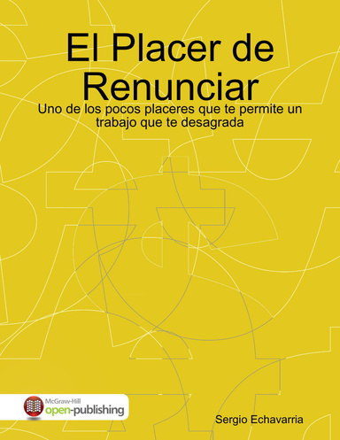 El Placer de Renunciar