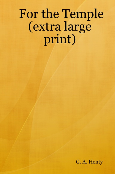 For the Temple (extra large print)