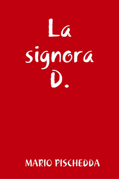 La signora D.
