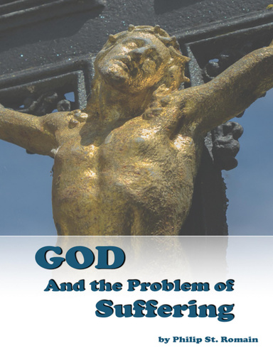 God, and the Problem of Suffering