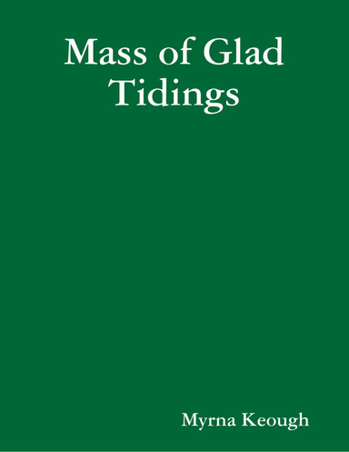 Mass of Glad Tidings