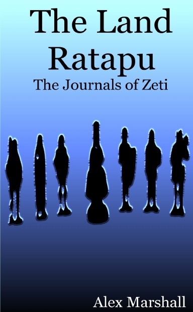 The Land Ratapu: The Journals of Zeti