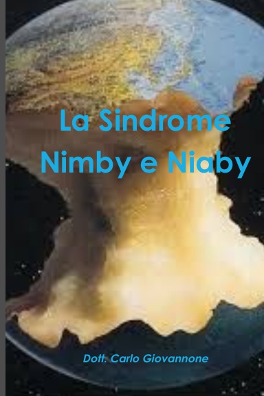 La Sindrome Nimby e Niaby