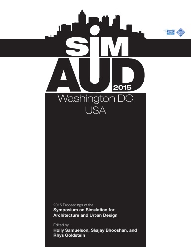 2015 Proceedings of the Symposium on Simulation for Architecture and Urban Design