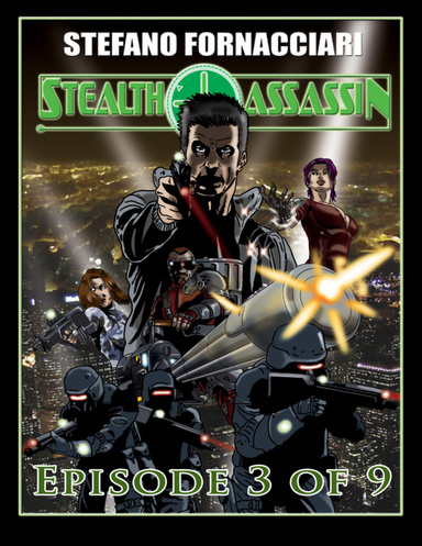 Stealth Assassin: Episode 3 of 9